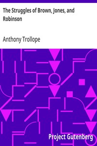 Cover of The Struggles of Brown, Jones, and Robinson By One of the Firm — Story, Setting & Ideas