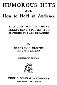 Cover of Humorous Hits and How to Hold an Audience A Collection of Short Selections, Stories and Sketches for All Occasions — A Closer Reading