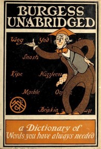 Cover of Burgess Unabridged: A new dictionary of words you have always needed — Reading Companion