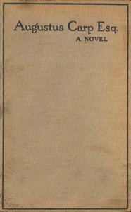 Cover of Augustus Carp, Esq., by Himself: Being the Autobiography of a Really Good Man — Reading Companion