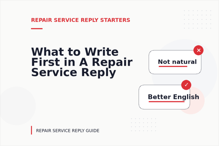 What to Write First in A Repair Service Reply What to Write First in A Repair Service Reply