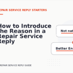 How to Introduce the Reason in a Repair Service Reply