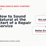 How to Sound Natural at the Start of a Repair Service Reply