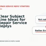 Clear Subject Line Ideas for Repair Service Replys