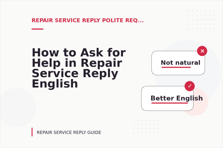 How to Ask for Help in Repair Service Reply English How to Ask for Help in Repair Service Reply English