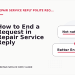 How to End a Request in Repair Service Reply English