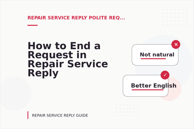 How to End a Request in Repair Service Reply English How to End a Request in Repair Service Reply English